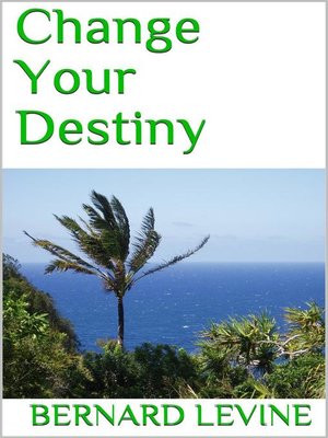 cover image of Change Your Destiny